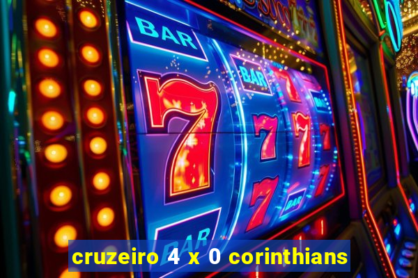 cruzeiro 4 x 0 corinthians